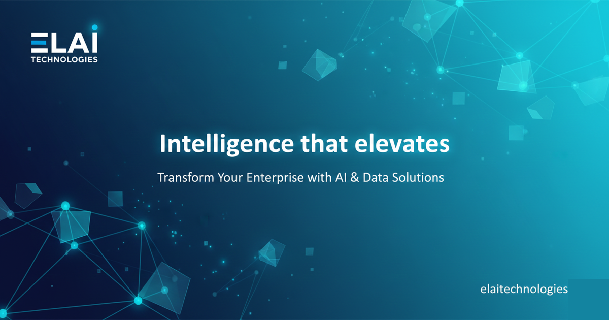 ELAI Technologies | Intelligence that elevates